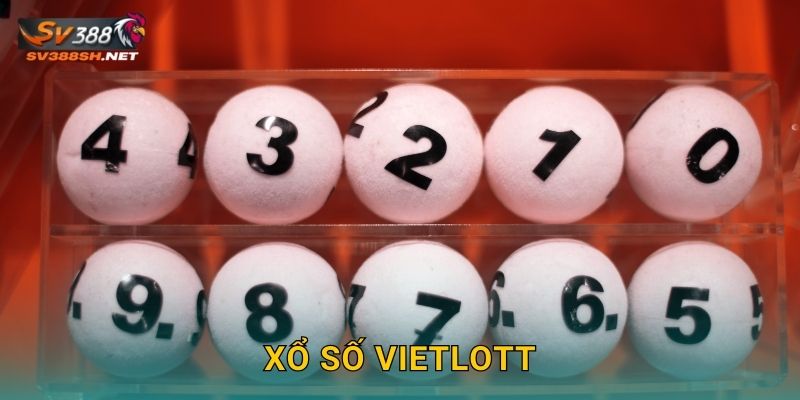 Xổ Số Vietlott Sv388 Sh – Cơ Hội Đổi Đời