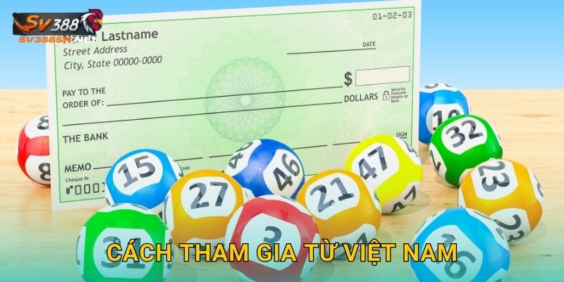 Cách tham gia từ Việt Nam