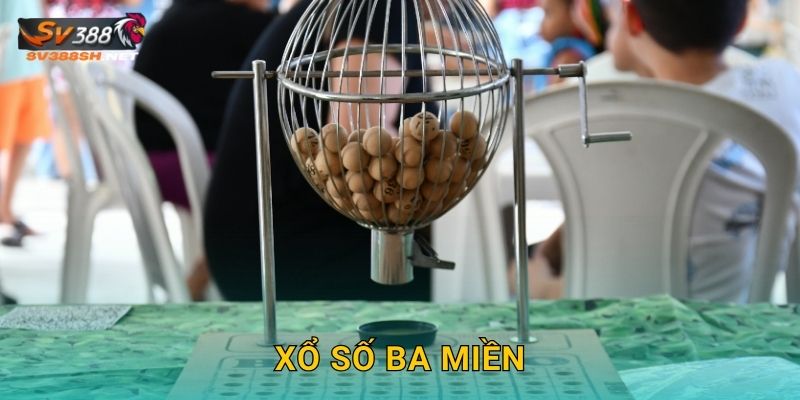 Xổ Số Ba Miền Sv388 Sh Đầy Đủ Mọi Khu Vực