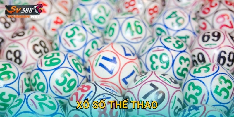 Xổ Số Thể Thao Sv388 Sh Kết Hợp Đam Mê